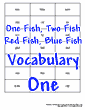 One Fish, Two Fish, Red Fish, Blue Fish Vocab 1